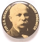 Edward Rosewater for Senator Nebraska Celluloid
