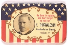 Horace Thorwaldson Mirror, Prohibition Anti IWW California Sheriff