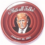 Trump Thats All Folks