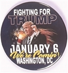 Fighting for Trump Jan. 6 Celluloid