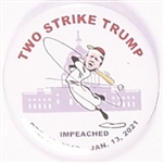Trump Impeachment Strike Two