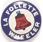LaFollette, Wheeler Liberty Bell Pin