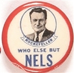 Rockefeller Who Else But Nels