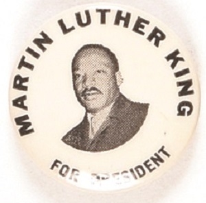Martin Luther King for President