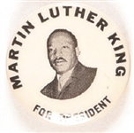 Martin Luther King for President