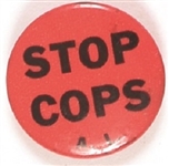 Stop Cops Protest Pin