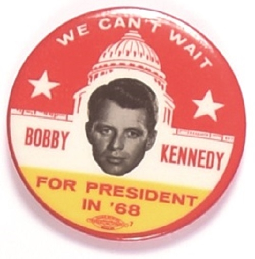 Robert Kennedy We Cant Wait