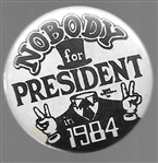 Nobody for President 1984