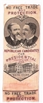 Harrison, Morton No Free Trade But Protection Ribbon