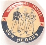 Welcome Home Our Heroes