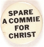 Spare a Commie for Christ
