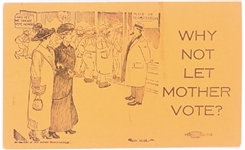 Suffrage Why Not Let Mother Vote Postcard