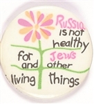 Russia is Not Healthy for Jews and Other Living Things