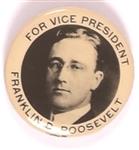 Franklin D. Roosevelt for Vice President