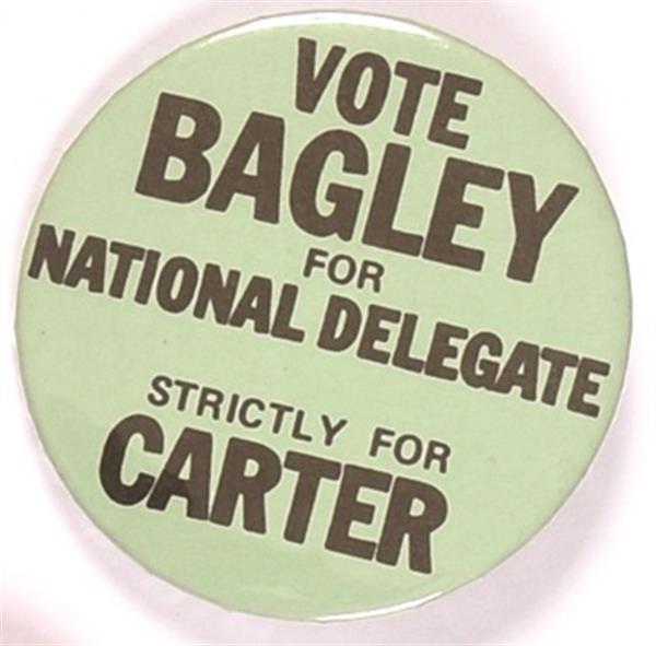 Bagley for Wyoming National Delegate Strictly for Carter