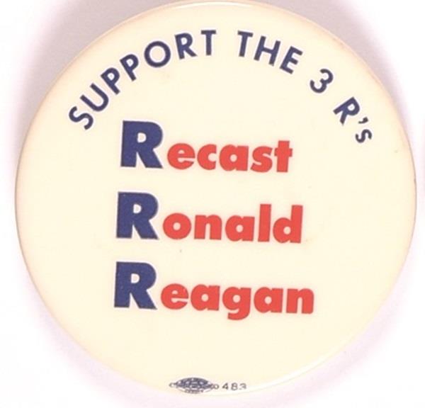 Support the 3 Rs, Recast Ronald Reagan