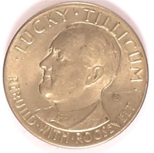 FDR Lucky Tillicum Medal