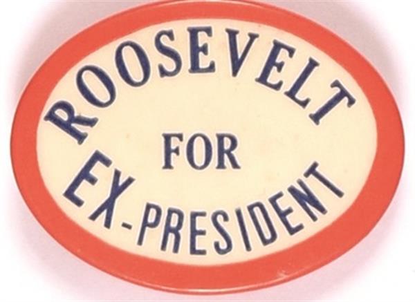 Roosevelt for Ex-President