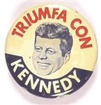 Triumfa Con Kennedy
