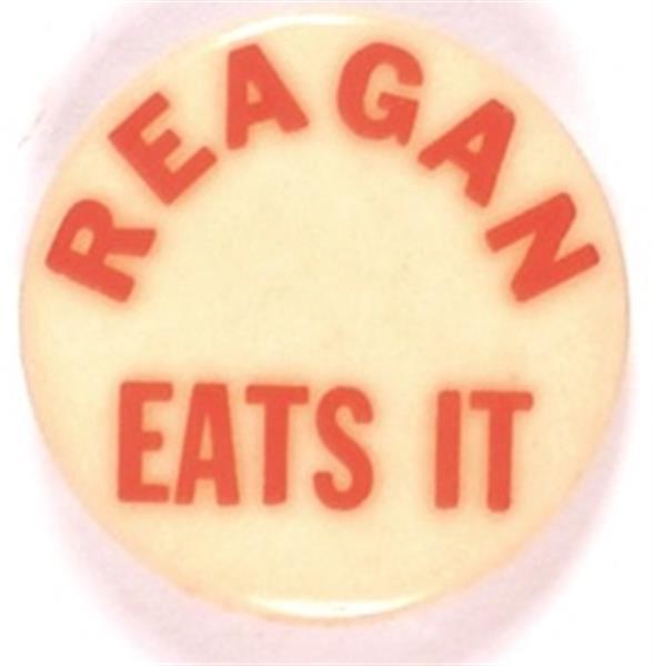Reagan Eats It