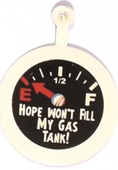 Anti Obama Hope Wont Fill My Gas Tank
