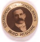 Bird McGuire, Oklahoma Statehood and Free School Books