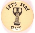 Lets Stay Out Gas Mask Pin