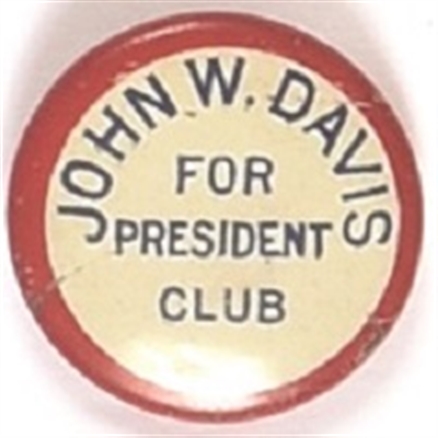 John W. Davis for President Club