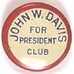 John W. Davis for President Club