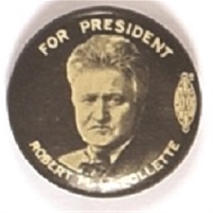 Robert LaFollette for President