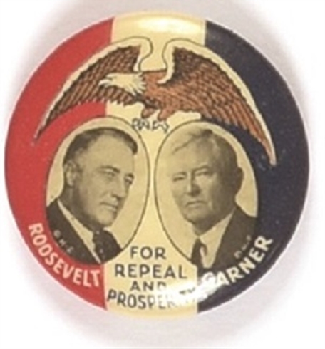 Roosevelt, Garner for Repeal and Prosperity