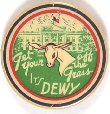 Dewey Get Your Ass Off the Grass, Its Dewy