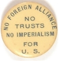 Bryan Anti Trust, Anti Imperialism