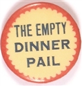 The Empty Dinner Pail