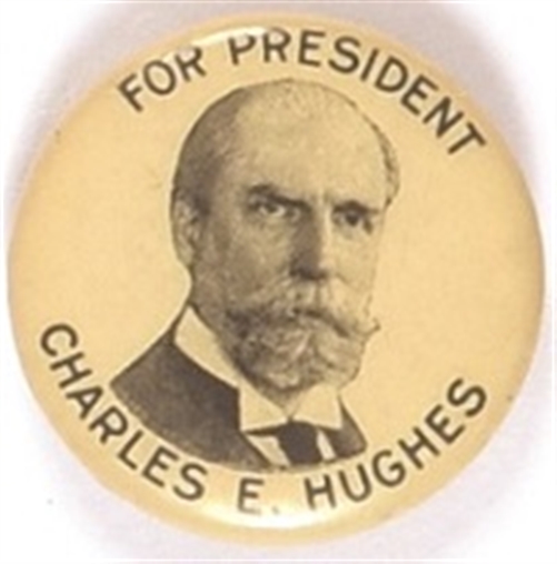 Charles E. Hughes for President