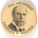 Charles E. Hughes for President