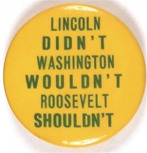 Willkie, Lincoln Didnt ...