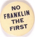No Franklin the First Smaller Letters