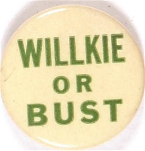 Willkie or Bust Green Letters