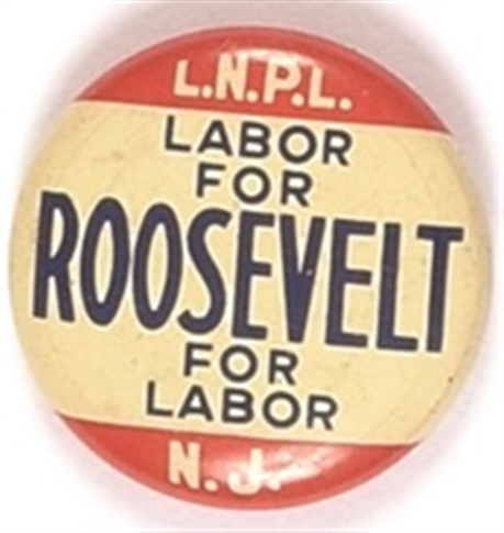 LNPL New Jersey Labor for Roosevelt