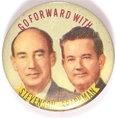 Go Forward with Stevenson, Sparkman