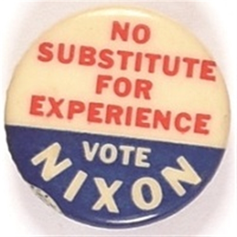 Nixon No Substitute for Experience