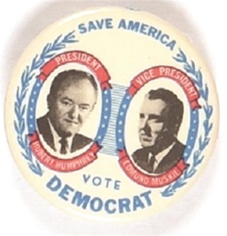 Humphrey, Muskie Save America