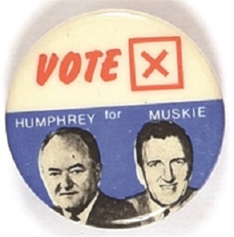 Humphrey, Muskie Vote X