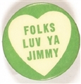 Folks Luv Ya Jimmy