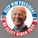 Biden Keep Him President 
