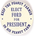 Ford Keep the Peanut Farmer on His Farm