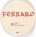 Ferraro Numbered 1984 Pin