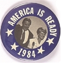 Mondale, Ferraro America is Ready