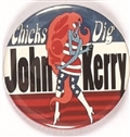 Chicks Dig John Kerry